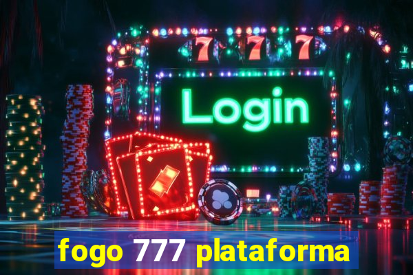 fogo 777 plataforma